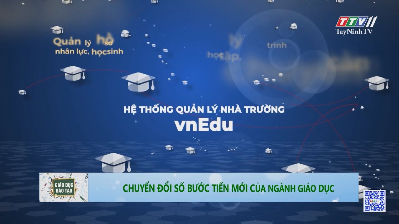 Chuyển đổi số bước tiến mới của ngành giáo dục | GIÁO DỤC ĐÀO TẠO | TayNinhTV